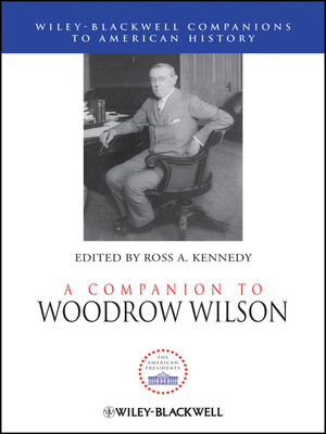 cover image of A Companion to Woodrow Wilson